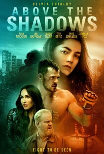 دانلود فیلم Above the Shadows 201918413-2026298327