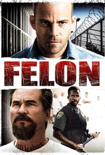 دانلود فیلم Felon 200812219-1390169728