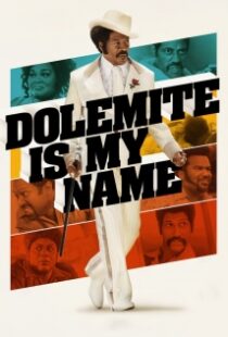 دانلود فیلم Dolemite Is My Name 201930819-794754727