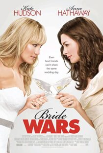 دانلود فیلم Bride Wars 200936095-640109334