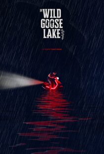 دانلود فیلم The Wild Goose Lake 201937769-166731255