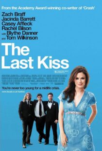 دانلود فیلم The Last Kiss 200634628-300441554