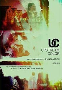 دانلود فیلم Upstream Color 201336767-626205047