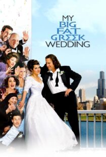 دانلود فیلم My Big Fat Greek Wedding 200234241-1819134099