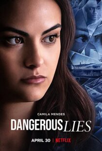 دانلود فیلم Dangerous Lies 202042321-184238737