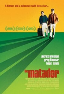 دانلود فیلم The Matador 200541356-2109296357