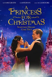 دانلود فیلم A Princess for Christmas 201141642-466929224