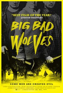 دانلود فیلم Big Bad Wolves 201340921-1582625273