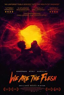 دانلود فیلم We Are the Flesh 201640765-184720136