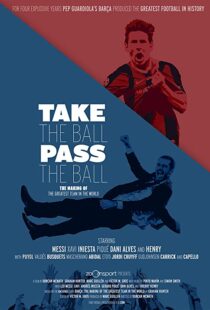 دانلود مستند Take the Ball Pass the Ball: The Making of the Greatest Team in the World 201841809-202108397