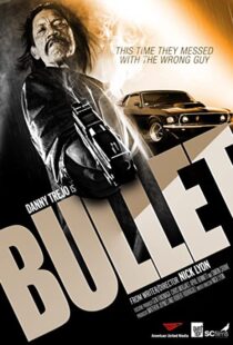 دانلود فیلم Bullet 201440447-411133555