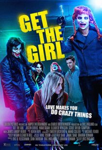 دانلود فیلم Get the Girl 201741724-1895048123