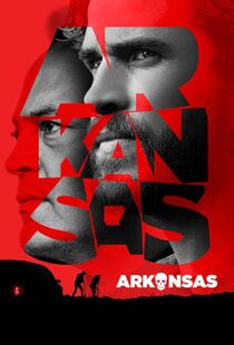 دانلود فیلم Arkansas 202041852-1690870959