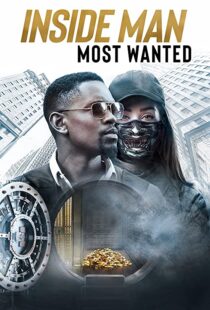 دانلود فیلم Inside Man: Most Wanted 201941778-569700287