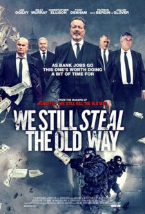 دانلود فیلم We Still Steal the Old Way 201642272-1327673183