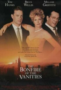 دانلود فیلم The Bonfire of the Vanities 199040364-1562005970