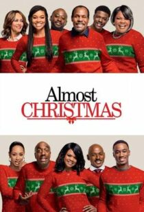 دانلود فیلم Almost Christmas 201641611-2105632954