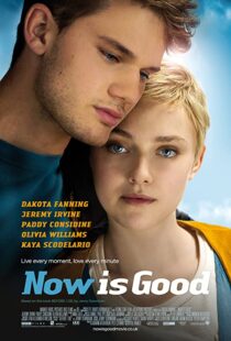 دانلود فیلم Now Is Good 201243805-823821765