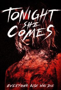 دانلود فیلم Tonight She Comes 201642481-291685000