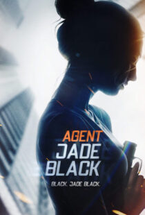 دانلود فیلم Agent Jade Black 202042620-160735859