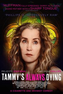 دانلود فیلم Tammy’s Always Dying 201942603-1096244937