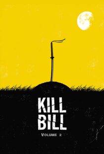 دانلود فیلم Kill Bill: Vol. 2 200443341-1121580867