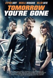 دانلود فیلم Tomorrow You’re Gone 201246427-744885233