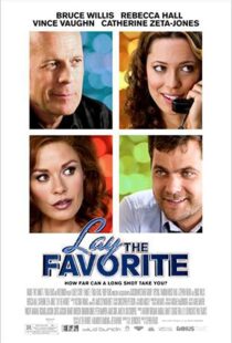 دانلود فیلم Lay the Favorite 201246699-1299906071