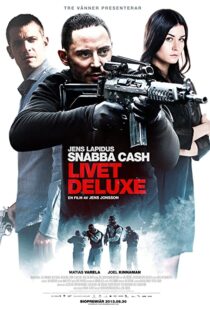 دانلود فیلم Snabba cash – Livet deluxe 201345924-1708364598