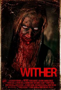 دانلود فیلم Wither 201246744-1146696531