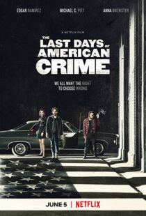 دانلود فیلم The Last Days of American Crime 202046093-611094578