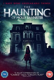 دانلود فیلم The Haunting of Molly Bannister (Bannister DollHouse) 201945704-1103743339