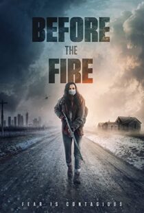 دانلود فیلم Before the Fire 202049814-470131240