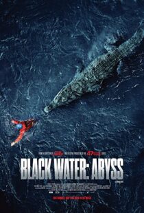 دانلود فیلم Black Water: Abyss 202049098-1211071776