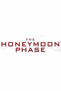 دانلود فیلم The Honeymoon Phase 201949915-1222675001