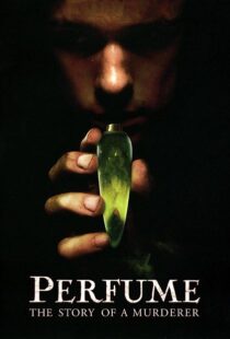 دانلود فیلم Perfume: The Story of a Murderer 200648674-1445395434