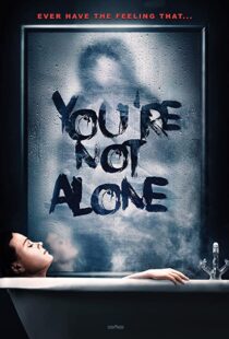 دانلود فیلم You’re Not Alone 202049948-1226953087