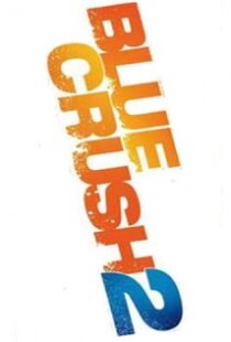 دانلود فیلم Blue Crush 2 201152562-2068900396