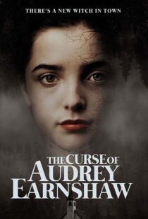 دانلود فیلم The Curse of Audrey Earnshaw 202052203-342533906