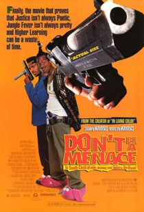 دانلود فیلم Don’t Be a Menace to South Central While Drinking Your Juice in the Hood 199653586-1387174017