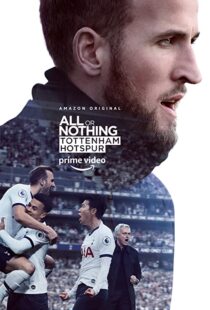 دانلود مستند All or Nothing: Tottenham Hotspur53295-10822592