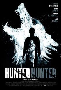 دانلود فیلم Hunter Hunter 202054835-1851338955