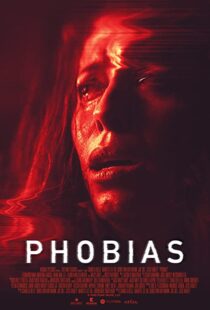 دانلود فیلم Phobias 202155599-1587423700