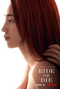 دانلود فیلم Ride or Die 202156380-1906167878