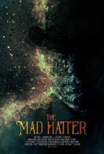 دانلود فیلم The Mad Hatter 202158075-429191472