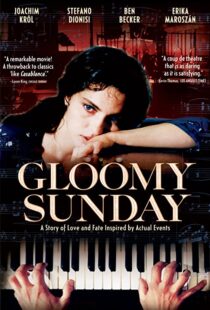 دانلود فیلم Gloomy Sunday 199958835-918213434