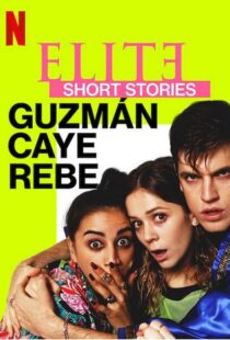 دانلود سریال Elite Short Stories: Guzmán Caye Rebe59045-915406216