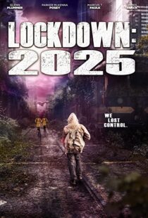 دانلود فیلم Lockdown 2025 202177715-457866436