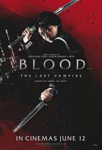 دانلود فیلم Blood: The Last Vampire 200977077-98579696