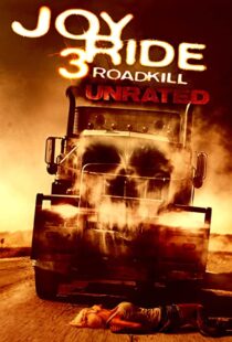 دانلود فیلم Joy Ride 3: Road Kill 201478647-421291891